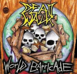 Deadwalk (GER) : World Barricade